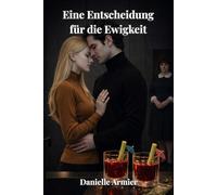 Eine Entscheidung für die Ewigkeit