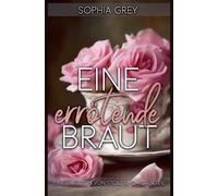 Eine errötende Braut: Eine Variation von Stolz und Vorurteil