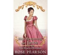 Eine Erwartung der Liebe: Eine Regency Romanze