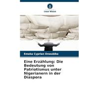 Eine Erzählung: Die Bedeutung von Patriotismus unter Nigerianern in der Diaspora