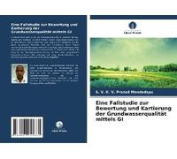 Eine Fallstudie Zur Bewertung Und Kartierung Der Grundwasserqualität Mittels Gi