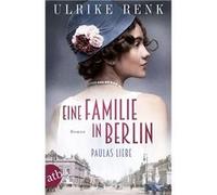 Eine Familie in Berlin | Ulrike Renk Ulrike Renk (Auteur)