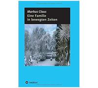 Eine Familie In Bewegten Zeiten