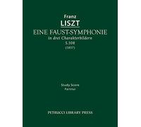 Eine Faust-Symphonie, S.108: Study score