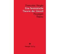 Eine Feministische Theorie Der Gewalt