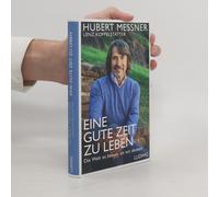 Eine Gute Zeit Zu Leben