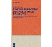 Eine Kulturpoetik Des Adels In Der Romantik