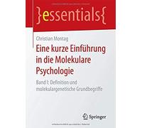Eine Kurze Einführung In Die Molekulare Psychologie