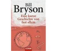 Eine kurze Geschichte von fast allem Bryson, Bill (Auteur)