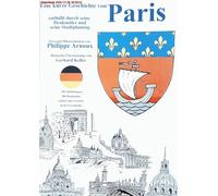 Eine kurze Geschichte von Paris