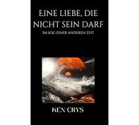 Eine Liebe, die nicht sein darf: Im Sog einer anderen Zeit