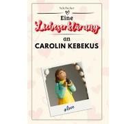 Eine Liebeserklärung An Carolin Kebekus