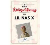 Eine Liebeserklärung An Lil Nas X