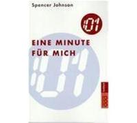 Eine Minute für mich Johnson, Spencer (Auteur)