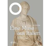 Eine Muse aus Italien: Graf Münster und seine Grand Tour