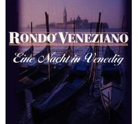 Eine Nacht in Venedig by Rondo Veneziano (1997-03-20)