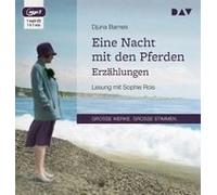 Eine Nacht Mit Den Pferden. Erzählungen