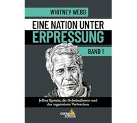 Eine Nation unter Erpressung - Blackmail: Jeffrey Epstein, die Geheimdienste und das organisierte Verbrechen. Bd 1. Erstmals auf Deutsch!