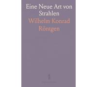 Eine Neue Art von Strahlen