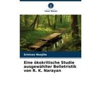 Eine Ökokritische Studie Ausgewählter Belletristik Von R. K. Narayan