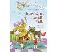 Eine Oma für alle Fälle: witziges Vorlesebuch zum Wohlfühlen ab 6