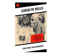 Eine Reihe von Beweisen: Ein geheimnisvoller Mord im Herrenhaus der 1910er; Rätselhafte Spuren und der gesellschaftliche Status als Schlüsselelemente