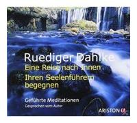 Eine Reise nach Innen: Begegnen Sie den Seelenführern. CD Ruediger Dahlke Ruediger Dahlke (Auteur)