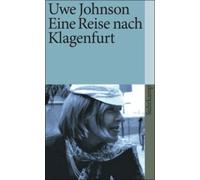 Eine Reise Nach Klagenfurt by Johnson, Uwe [Paperback] NEUF