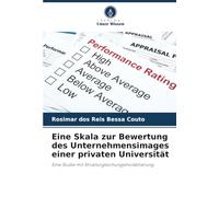 Eine Skala zur Bewertung des Unternehmensimages einer privaten Universität: Eine Studie mit Strukturgleichungsmodellierung
