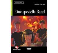 Eine Spezielle Band (A1) Avec ressources numériques et audio en ligne - Sabine Werner - Cideb Black Cat - broché - Méthode de langue
