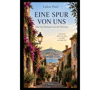 Eine Spur von uns: Eine Gay Romance aus der Provence