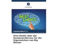 Eine Studie über die Kundenpräferenz für die Eigenmarken von Big Bazaar