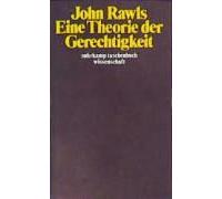 Eine Theorie Der Gerechtigkeit