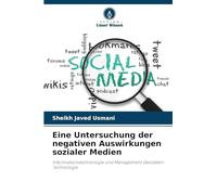 Eine Untersuchung der negativen Auswirkungen sozialer Medien: Informationstechnologie und Management Geodaten-Technologie