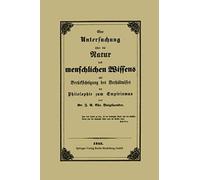 Eine Untersuchung Über Die Natur Des Menschlichen Wissens Mit Berücksichtigung Des Verhältnisses Der Philosophie Zum Empirismus