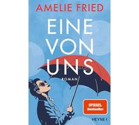 Eine von uns: Roman - Der neue SPIEGEL-Bestseller