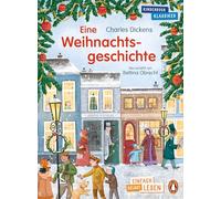 Eine Weihnachtsgeschichte: Erstlesebuch ab 7 Jahren - für geübte Leseanfänger ab der 2. Klasse