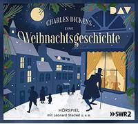 Eine Weihnachtsgeschichte: Neuausgabe. Hörspiel mit Leonard Steckel u.v.a.