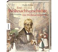 Eine Weihnachtsgeschichte: und die Erzählung "Ein Weihnachtsbaum"