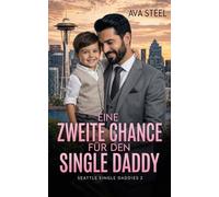 Eine Zweite Chance Für den Single Daddy