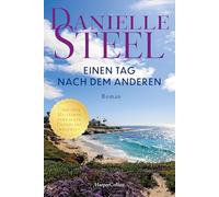 Einen Tag nach dem anderen: Roman | Der Klassiker der Bestsellerautorin erstmals wieder auf Deutsch I Für Fans von Lucinda Riley, Nora Roberts und Nicholas Sparks I Familienroman