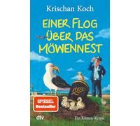 Einer flog über das Möwennest: Ein Küsten-Krimi | Der 14. Fall der Bestseller-Reihe aus dem hohen Norden. Jetzt wird's haarig für den Dorfcop.