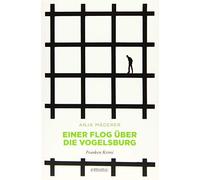 Einer Flog Über Die Vogelsburg