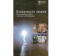 Einer hilft immer - Pater Anselm Grün und die... [VHS]