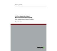 Einer Kritische Analyse Der Anreizmechanismen Im Deutschen Krankenversicherungssystem