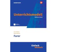 EinFach Deutsch Unterrichtsmodelle: Lutz Hübner, Sarah Nemitz: Furor Klassen 8 - 10