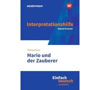EinFach Deutsch ... verstehen: Thomas Mann: Mario und der Zauberer