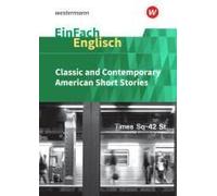 Einfach Englisch Textausgaben - Classic And Contemporary American Short Stories