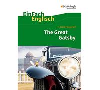 EinFach Englisch Textausgaben. F. S. Fitzgerald: The Great Gatsby