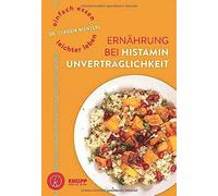 Einfach Essen - Leichter Leben Ernährung Bei Histaminunverträglichkeit